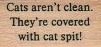 Cats Aren't Clean 3/4 x 1 1/2-0