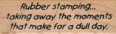 Rubber Stamping Taking 1 x 2 1/2-0