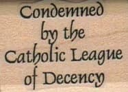 Condemned By The Catholic 1 x 1 1/4-0