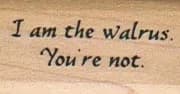 I Am The Walrus 3/4 x 1 1/4-0