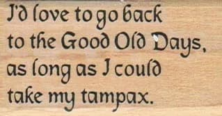 I'd Love To Go Back To The Good 1 1/4 x 2 1/4-0