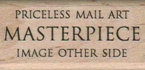 Priceless Mail Art (3 lines) 1 x 2-0