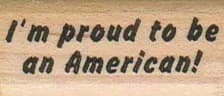I'm Proud To Be An American 3/4 x 1 1/2-0