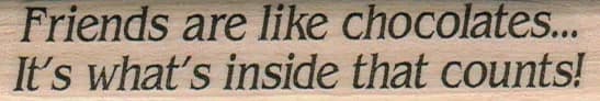 Friends Are Like Chocolate 3/4 x 3 3/4-0