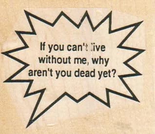 If You Can't Live Without Me 2 1/4 x 2-0