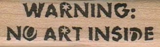 Warning: No Art Inside 3/4 x 2 1/4-0