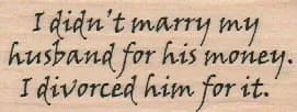 I Didn't Marry 1 1/4 x 2 3/4-0