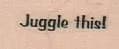 Juggle This 3/4 x 1 1/4-0