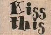 Kiss This 1 1/4 x 3/4-0