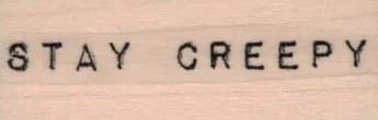Stay Creepy 3/4 x 1 3/4-0