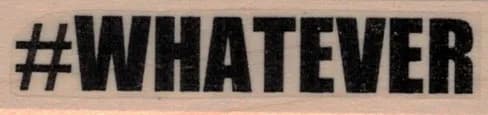 #Whatever 3/4 x 2 1/2-0