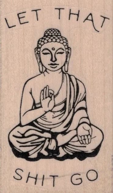 Let That Shit Go Buddha 2 x 3 1/4-0