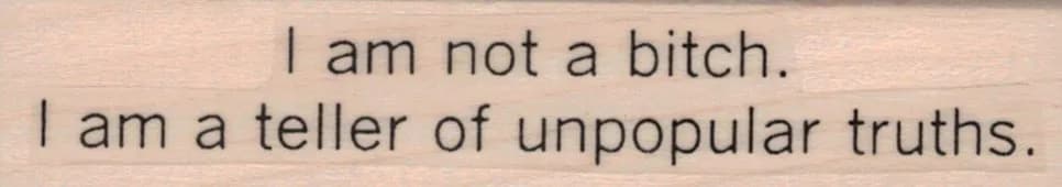 I Am Not A Bitch 3/4 x 3 1/4-0