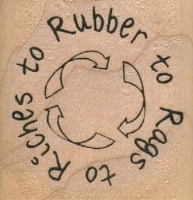 Rags To Riches To Rubber 1 1/2 x 1 1/2-0