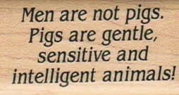 Men Are Not Pigs 1 x 1 3/4-0