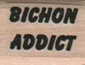 Bichon Addict 3/4 x 1-0