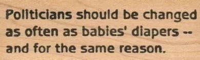 Politicians Should Be 1 x 2 3/4-0