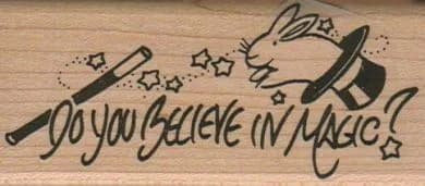 Do You Believe In Magic? 1 1/2 x 3 1/4-0
