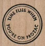 Time Flies/Prozac 1 1/4 x 1 1/4-0