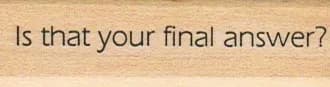 Is That Your Final Answer? 3/4 x 2 1/4-0