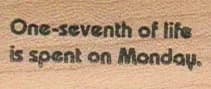 One-Seventh Of Life 3/4 x 1 1/2-0