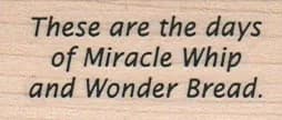 These Are The Days Of Miracle 1 x 1 3/4-0
