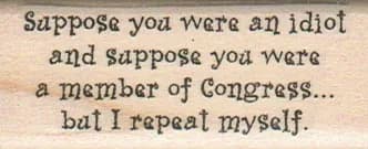Suppose You Were An Idiot 1 x 2 1/4-0