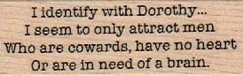 I Identify With Dorothy 1 x 2 3/4-0