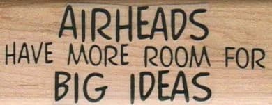Airheads Have More Room (Large) 1 1/4 x 3-0