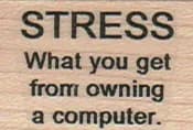 STRESS: What You Get From Owning A Computer-0