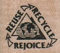 ReUse, ReCycle, ReJoice 1 1/2 x 1 1/4-0