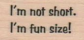 I'm Not Short 3/4 x 1 1/4-0