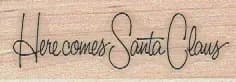 Here Comes Santa Claus 1 x 2 1/2-0