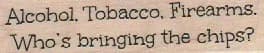 Alcohol. Tobacco. Firearms 3/4 x 2 3/4-0