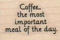 Coffee... The Most Important 1 x 1 1/4-0
