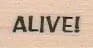 Alive! 3/4 x 1-0