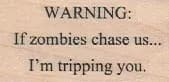 Warning: If Zombies 1 x 1 3/4-0