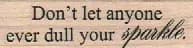 Don't Let Anyone 3/4 x 2-0