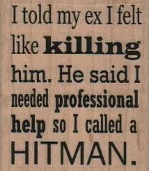 I Told My Ex 2 1/4 x 2 1/2-0