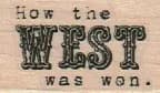 How The West Was Won 1 x 1 1/2-0