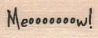 Meooooooow! 3/4 x 1 1/2-0
