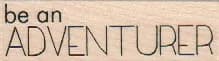 Be An Adventurer 3/4 x 2 1/4-0
