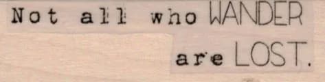 Not All Who Wander 3/4 x 2 1/2-0
