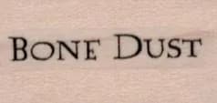 Bone Dust 3/4 x 1 1/4-0