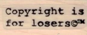 Copyright Is For Losers 3/4 x 1 1/2-0