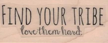 Find Your Tribe by Cat Kerr 1 x 2 1/4-0