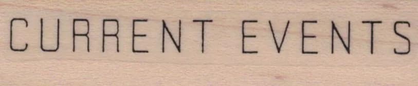 Current Events 3/4 x 2 3/4-0