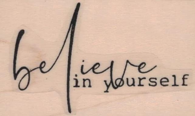 Believe In Yourself 1 1/2 x 2 1/4-0