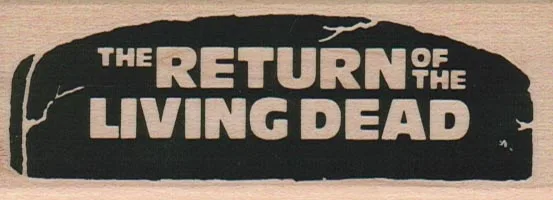 The Return Of The Living Dead 1 1/2 x 3 3/4-0
