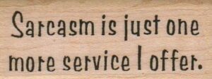 Sarcasm Is Just One More Service 1 x 2-0